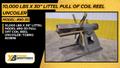10,000 LBS X 30" LITTEL MODEL #90-30 PULL OFF COIL REEL UNCOILER: YOBRO #23896