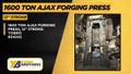 1600 TON AJAX FORGING PRESS, NEW IN 1978, 12" STROKE: YOBRO #24242