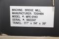 117" X 114" X 39" TOSHIBA MODEL MPE-2140 BRIDGE MILL: YOBRO #26305