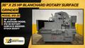 36" X 25 HP BLANCHARD MODEL #18-36 ROTARY SURFACE GRINDER: STOCK 23377