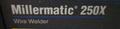 MILLER MILLERMATIC 250X WIRE FEED WELDER USED