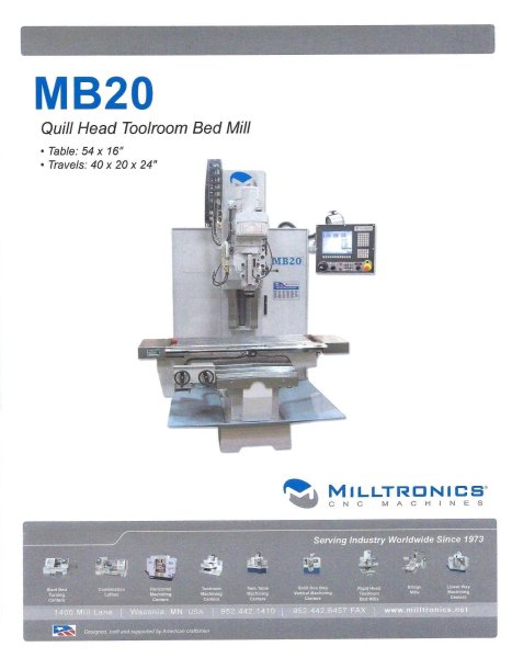 MILLTRONICS MB20 CNC BED MILL; S/N: 11214; New 2011