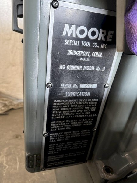 MOORE NO. 3 JIG GRINDER. STOCK # 0237525.