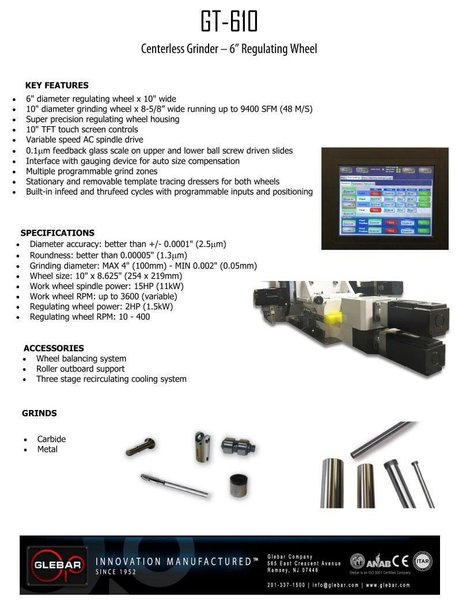 Glebar GT-610 Infeed/Thrufeed Centerless Grinder, 2022- Feedall Feed System, Open to Offers!