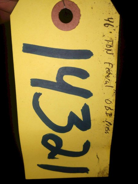 46 TON FEDERAL OBI PRESS; 2" STROKE, NEW 1989: STOCK #14321