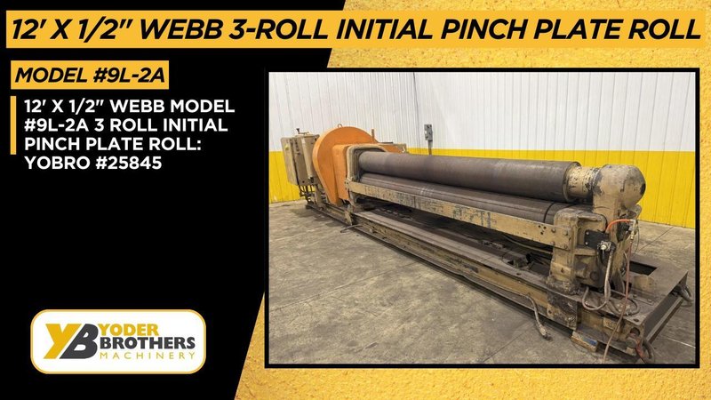 12' X 1/2" WEBB MODEL #9L-2A 3 ROLL INITIAL PINCH PLATE ROLL: YOBRO #25845