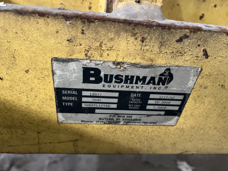 5 TON BUSHMAN SHEET LIFTER STOCK# 4356