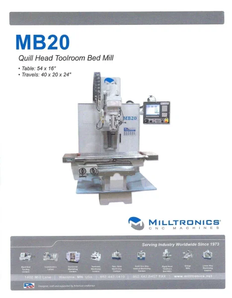 (1) USED MILLTRONICS MB20 CNC BED MILL; S/N: 11214; New 2011
