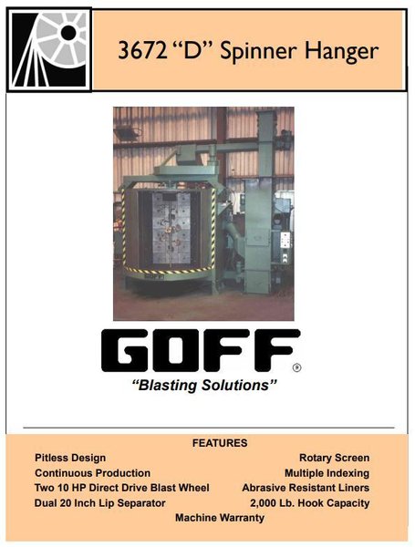 36&quot; X 72&quot; GOFF MODEL #3672D SPINNER HANGER SHOT BLAST CLEANING SYSTEM, NEW 2006: STOCK #22470