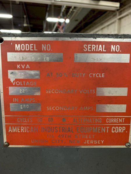 40 KVA American Industrial Resistance Welder Model A/P 40-18