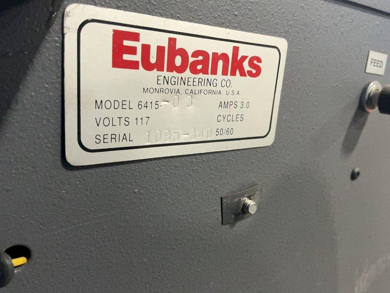 EUBANKS WIRE FEEDING MACHINE   -  6415-03