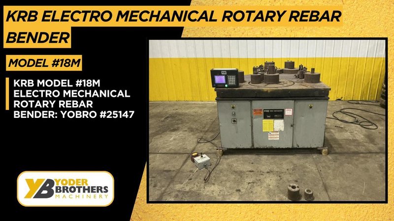 2.125" DIAMETER KRB MODEL #18M ELECTRO MECHANICAL ROTARY REBAR BENDER : YOBRO #25147