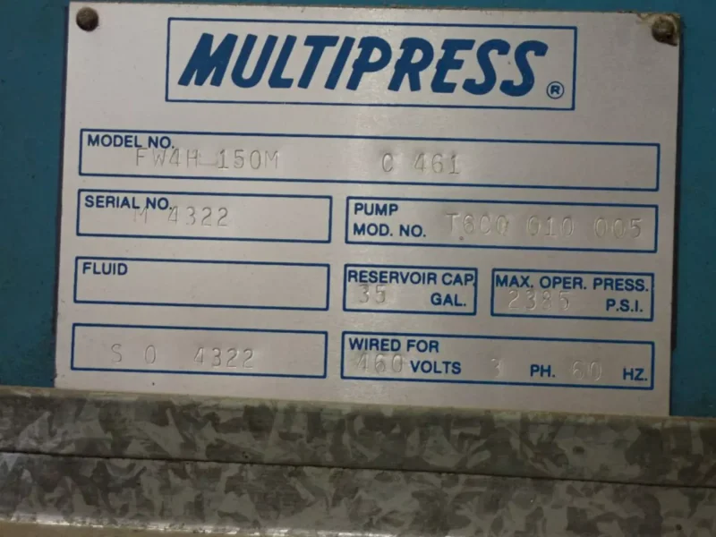MULTIPRESS MODEL #FW4H 150M C 461 HYDRAULIC PRESS: YOBRO #25895
