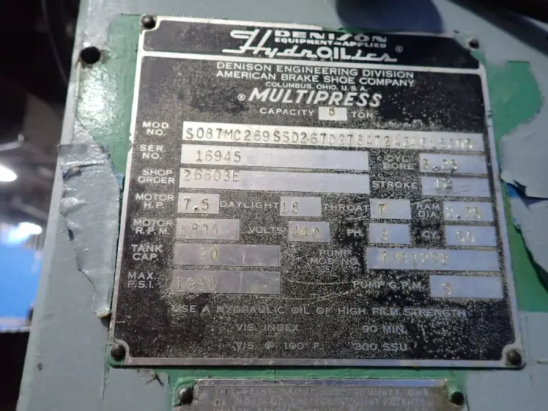DENISON 8 TON HYDRAULIC PRESS  -  S087MC26955D267D276A72A46LS205