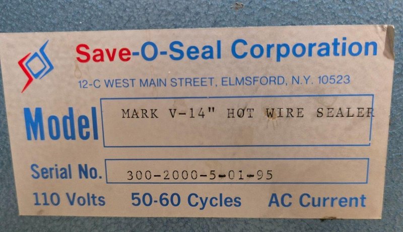 SAVE-0-SEAL MARK V 14″ HOT WIRE SEALER USED