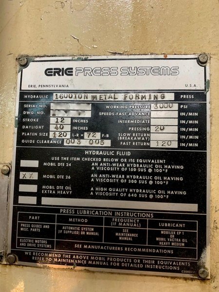 1600 Ton Erie Hydraulic Metal Forming Press, 12" STR, 40" DLO, 120" LR x 72" FB BA,