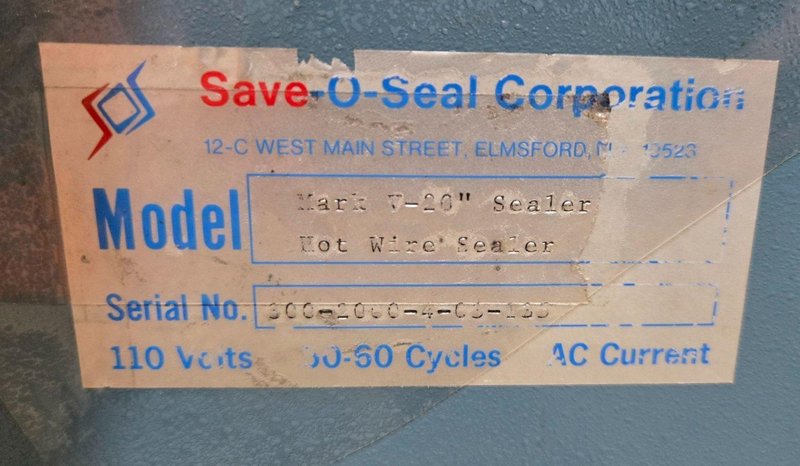SAVE-O-SEAL MARK V-20 HOT WIRE SEALER USED