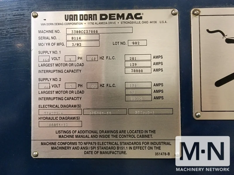 3300 TON 604 OZ VAN DORN MODEL 3300CC37000 CALIBER INJECTION MOLDING MACHINE MFG 2003