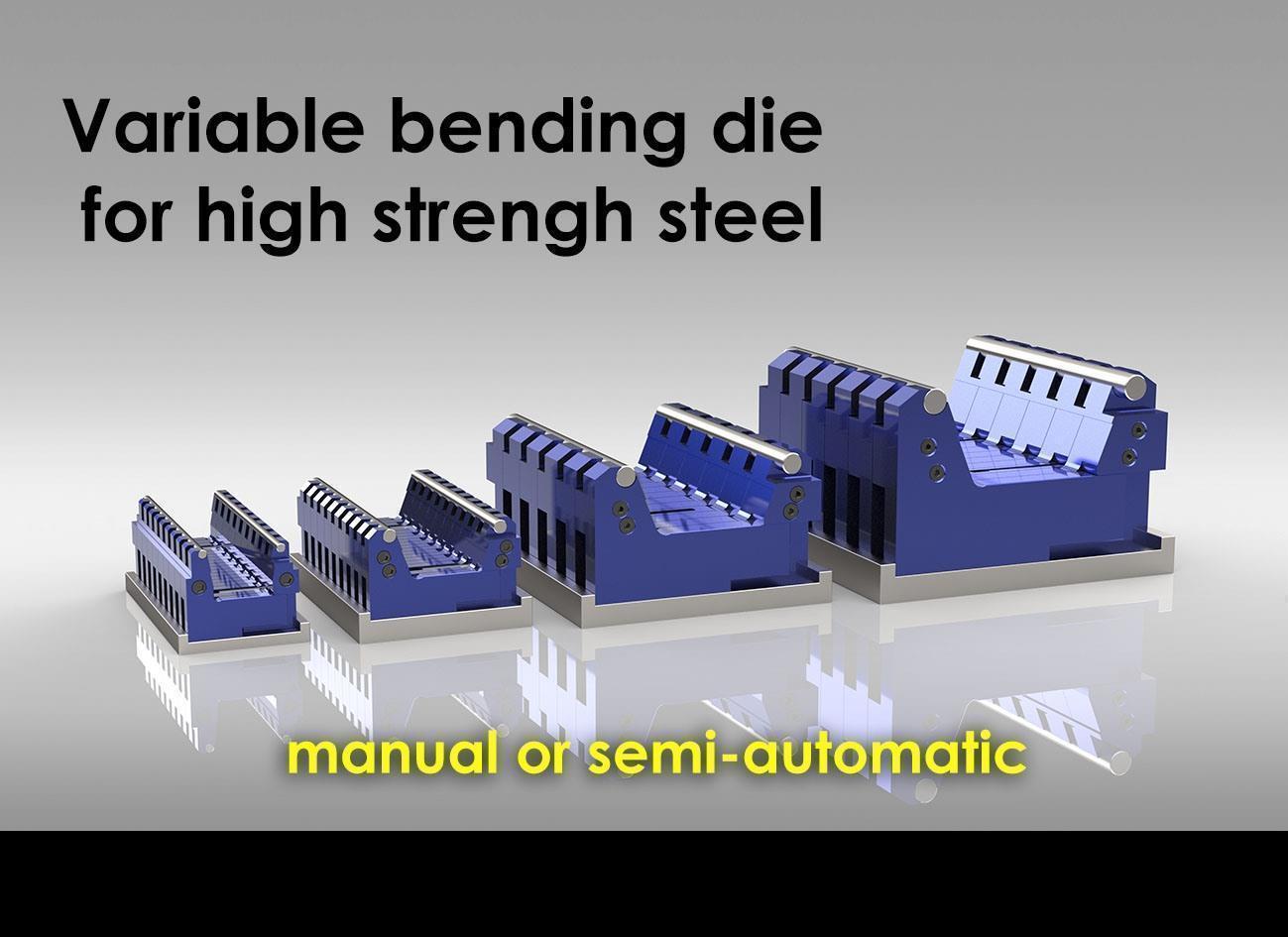 Variable - bending die for high strength steel