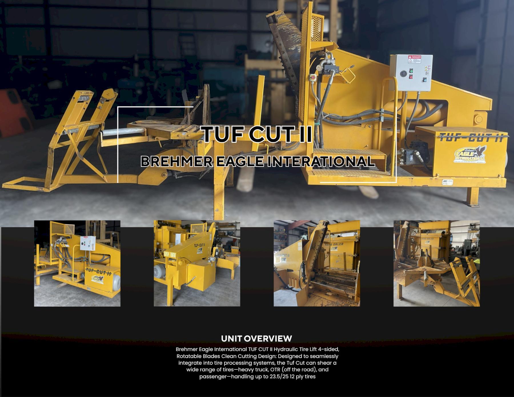 Brehmer Eagle International TUF CUT II Hydraulic Tire Lift 4-sided, Rotatable Blades Clean Cutting Design