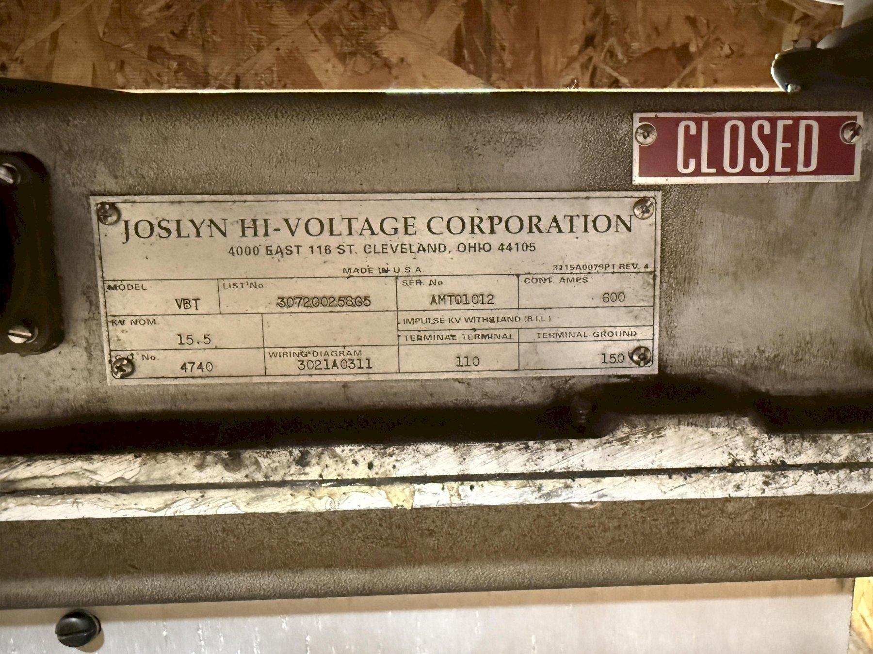 Joslyn model VBT hi voltage switch s/n AMT01012 600 amp, 15.5 kv