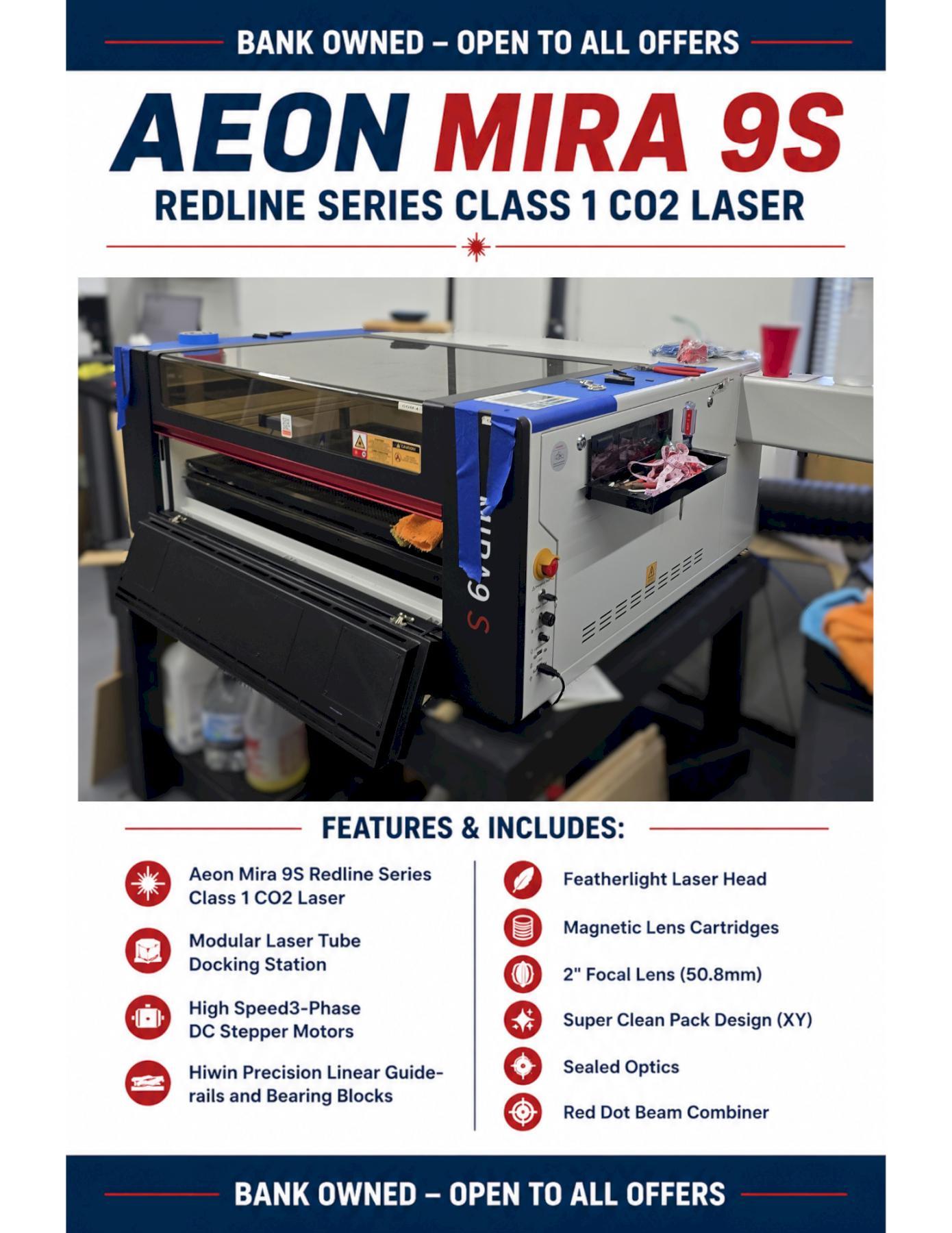 Aeon Mira 9S Redline Series Class 1 CO2 Laser w/ 100W Water Cooled DC Glass Laser Tube, Modular Laser Tube Docking Station, High Speed3-Phase DC Stepper Motors, Hiwin Precision Linear Guiderails and Bearing Blocks, Featherlight Laser Head, Magnetic Lens Cartridges, 2" Focal Lens (50.8mm), Super Clean Pack Design (XY), Sealed Optics, Red Dot Beam Combiner ...